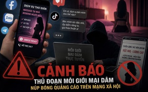 Cảnh báo thủ đoạn môi giới mại dâm núp bóng quảng cáo trên mạng xã hội