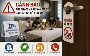 Cảnh báo nguy cơ tội phạm và tệ nạn ma túy tại các cơ sở lưu trú