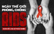 Ngày Thế giới phòng chống AIDS: Đánh dấu nhiều thành tựu và cảnh báo những thách thức mới