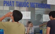 Sẽ xem xét mở thêm các điểm cấp phát Methadone