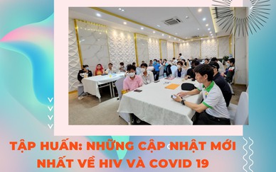 Chắp cánh cho các ‘sáng kiến cộng đồng’ vì một Việt Nam phòng chống HIV bền vững